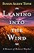 Leaning into the Wind: A Memoir of Midwest Weather