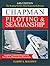 Chapman Piloting & Seamanship, 64th Edition by Elbert S. Maloney