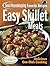 Easy Skillet Meals Good Housekeeping Favorite Recipes: Delicious One-Dish Cooking (Favorite Good Housekeeping Recipes)