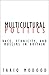 Multicultural Politics: Rac...