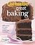 Good Housekeeping Great Baking by Good Housekeeping