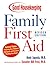 Good Housekeeping Family First Aid: Revised Edition