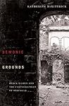 Demonic Grounds: ...