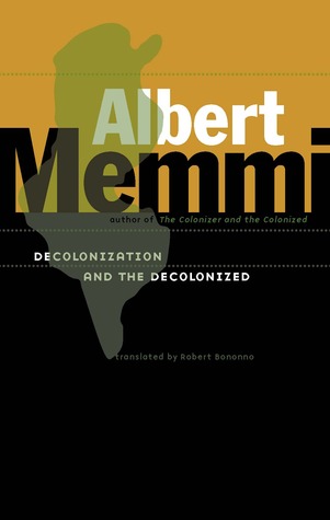 Decolonization and the Decolonized (Paperback)