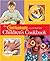 The Good Housekeeping Illustrated Children's Cookbook (Good Housekeeping Cookbooks)