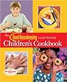The Good Housekeeping Illustrated Children's Cookbook (Good Housekeeping Cookbooks)