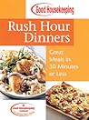 Good Housekeeping: Rush Hour Dinners