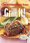 Grill It! Good Housekeeping Favorite Recipes (Favorite Good Housekeeping Recipes)