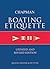 Chapman Boating Etiquette (Chapman Nautical Guide)