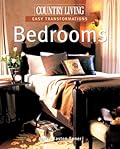 Country Living Easy Transformations: Bedrooms