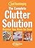 The Complete Clutter Solution by C.J. Petersen The Complete Clutter Solution by C.J. Petersen