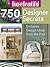 House Beautiful 750 Designer Secrets: Exclusive Design Ideas from the Pros