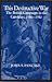 This Destructive War: The British Campaign in the Carolinas, 1780-1782