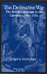 The British Campaign in the Carolinas, 1780-1782