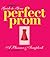 Seventeen's Guide to Your Perfect Prom: A Planner & Scrapbook