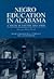 Negro Education in Alabama: A Study in Cotton and Steel