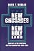 The New Crusades, the New H...