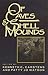 Of Caves and Shell Mounds