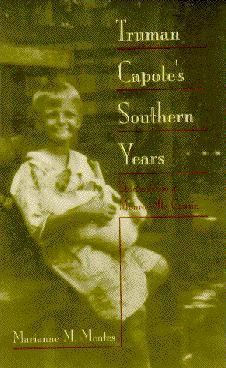 Truman Capote's Southern Years: Stories from a Monroeville Cousin (Paperback)