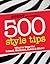 Seventeen 500 Style Tips by Emmy Favilla