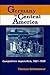 Germany in Central America: Competitive Imperialism, 1821-1929