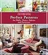 Country Living Perfect Patterns for Walls, Floors, Fabrics and Furniture