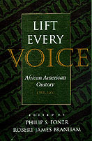 Lift Every Voice: African American Oratory, 1787-1901 (Paperback)