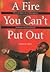 A Fire You Can't Put Out by Andrew M. Manis