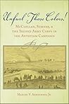 Unfurl Those Colors!: McClellan, Sumner, and the Second Army Corps in the Antietam Campaign
