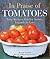In Praise of Tomatoes by Ronni Lundy