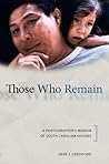 Those Who Remain: A Photographer's Memoir of South Carolina Indians (Contemporary American Indian Studies)
