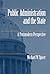 Public Administration and the State: A Postmodern Perspective