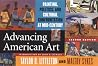 Advancing American Art: Painting, Politics, and Cultural Confrontation at Mid-Century Advancing American Art: Painting, Politics, and Cultural Confrontation at Mid-Century