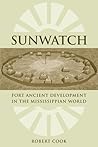SunWatch: Fort Ancient Development in the Mississippian World