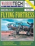 Boeing B-17-Flying Fortress - Warbird Tech Vol. 7