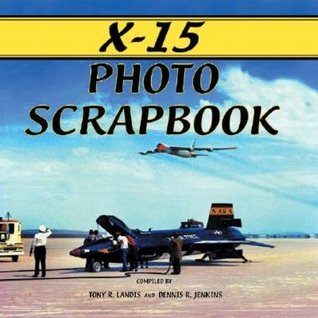 X-15 Photo Scrapbook