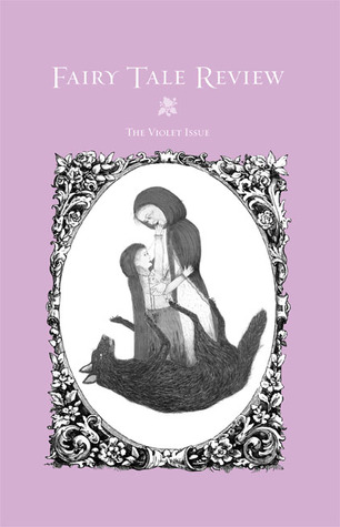 Fairy Tale Review, The Violet Issue (Paperback)