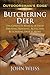Butchering Deer: The Comple...