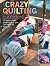 Crazy Quilting In A Weekend...