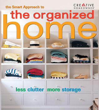 The Smart Approach to the Organized Home (Paperback)