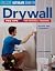 Ultimate Guide to Drywall by John D. Wagner