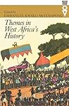 Themes in West Africa’s History (Western African Studies)