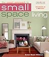 The Smart Approach to Small Space Living (New Smart Approach Series)