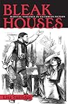 Bleak Houses: Marital Violence in Victorian Fiction Bleak Houses: Marital Violence in Victorian Fiction