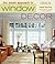 The Smart Approach to Window Decor by Lynn Elliott