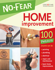 No-Fear Home Improvement (Creative Homeowner)