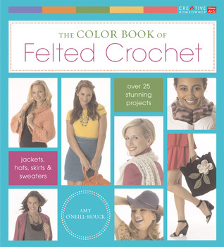 The Color Book of Felted Crochet (Paperback)