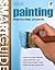 Painting: Interior and Exterior Painting Step by Step (Creative Homeowner) Beginner-Friendly Guide - Repair and Prep Surfaces, Select Equipment, Paint Like a Pro, Tips, and More
