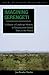 Imagining Serengeti: A History of Landscape Memory in Tanzania from Earliest Times to the Present (New African Histories)