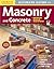 Ultimate Guide: Masonry and Concrete, 3rd Edition: Design, Build, Maintain (Creative Homeowner) 60 Projects & Over 1,200 Photos for Concrete, Block, Brick, Stone, Tile, and Stucco